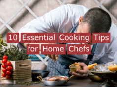 10 Essential Cooking Tips for Home Chefs