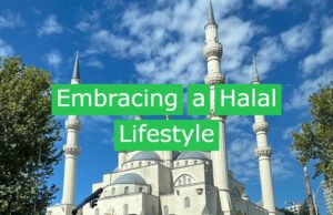 Embracing a Halal Lifestyle: Tips for a Balanced Life
