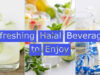 Refreshing Halal Beverages to Enjoy