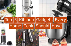 Top 5 Kitchen Gadgets Every Home Cook Should Have